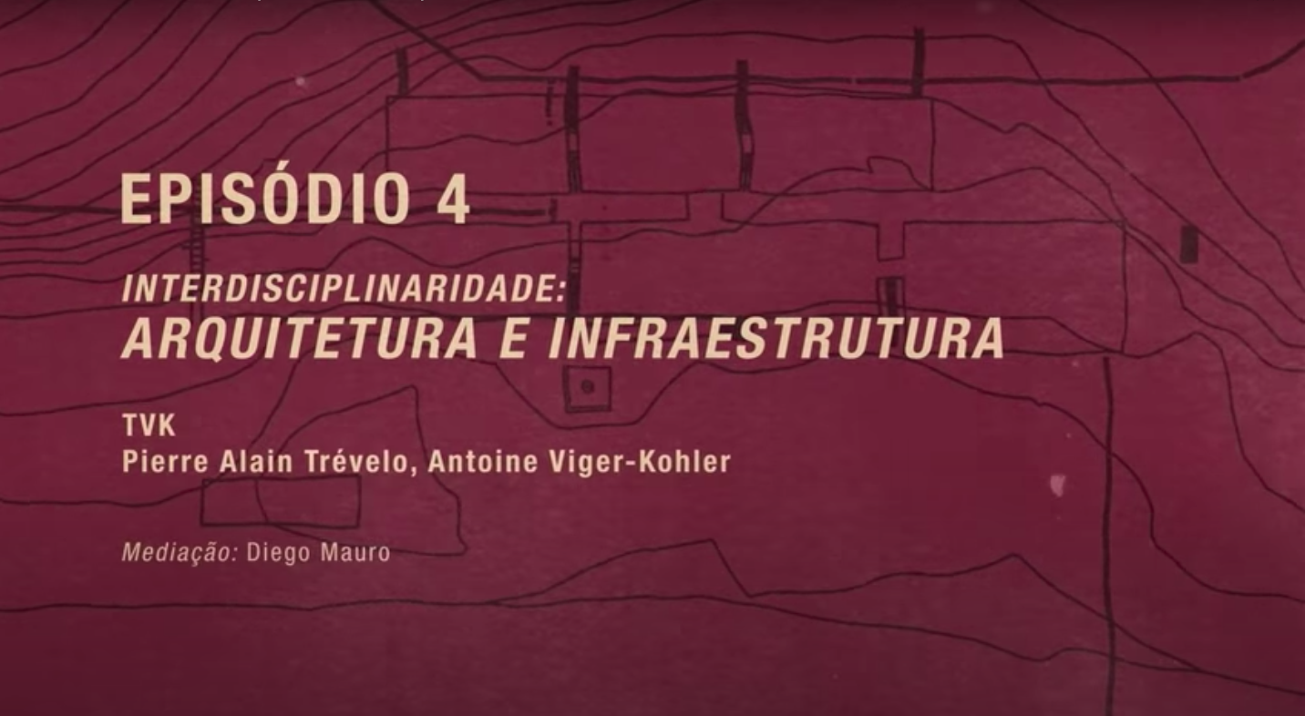 EPISÓDIO 4 - interdisciplinaridade: arquitetura e infraestrutura | TVK